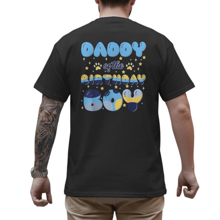 Daddy Of The Bday Boy Blue Dog Theme Party Family Matching Men's Back Print T-Shirt