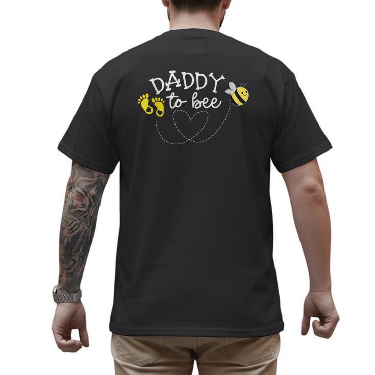 Daddy To Bee Pregnancy Announcement Baby Shower Men's Back Print T-Shirt