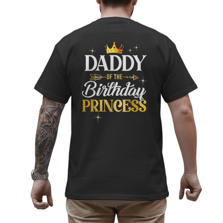 Daddy Of The Birthday Princess Girl Party Matching Family Men's Back Print T-Shirt