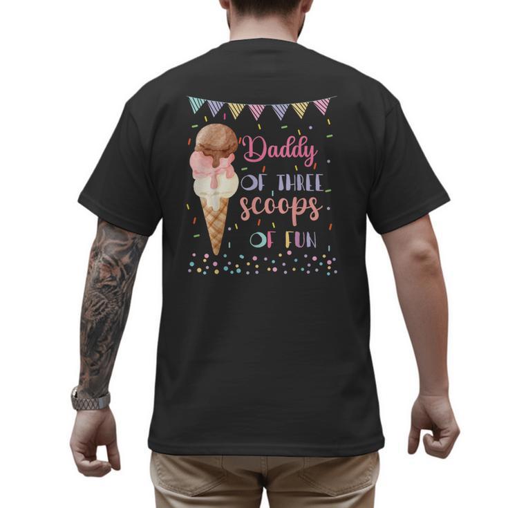 Daddy Dad Ice Cream Third Birthday Three Scoops Of Fun Men's Back Print T-Shirt