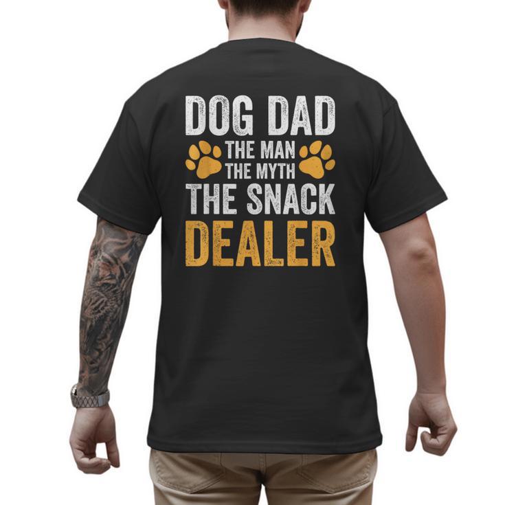 Dog Dad The Man The Myth The Snack Dealer Men's Back Print T-Shirt