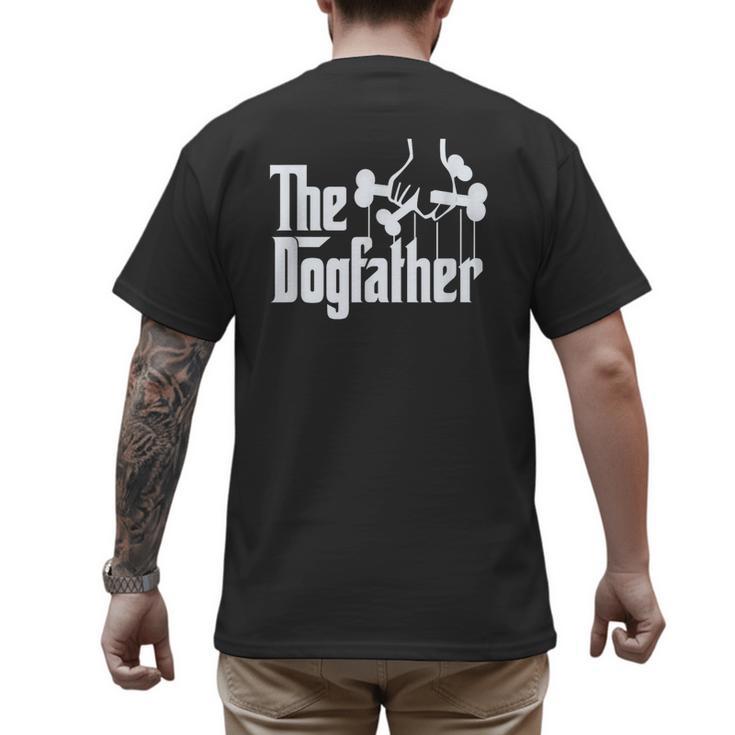 The Dogfather Dog Dad Dog Lover Men's Back Print T-Shirt