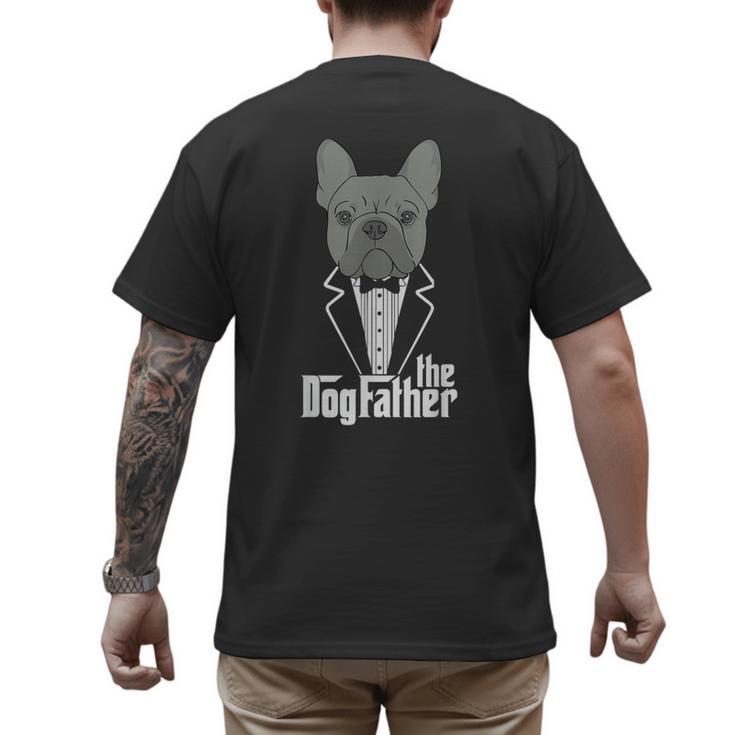 The Dogfather French Bulldog Dad Frenchie Papa  T-Shirt Small Men's Back Print T-Shirt