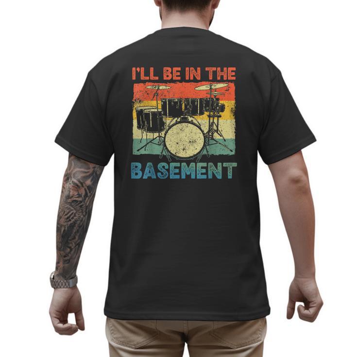 Drumming Basement Drum Set Drummer Rock Dad Grandpa Men's Back Print T-Shirt