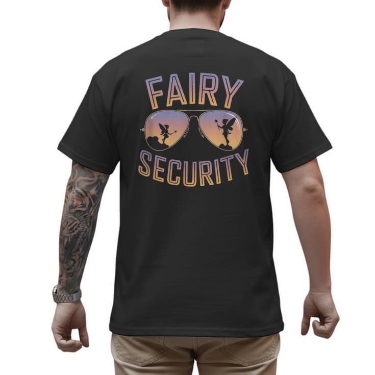 Fairy Security Birthday Family Halloween Costume Dad Mom Men's Back Print T-Shirt