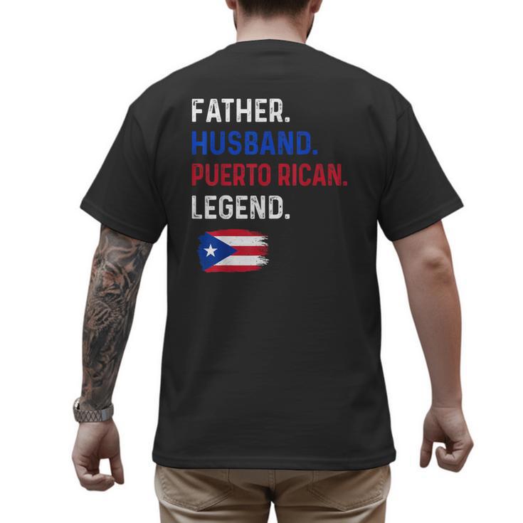 Father Husband Puerto Rican Legend Proud Dad Rico Flag Men's Back Print T-Shirt