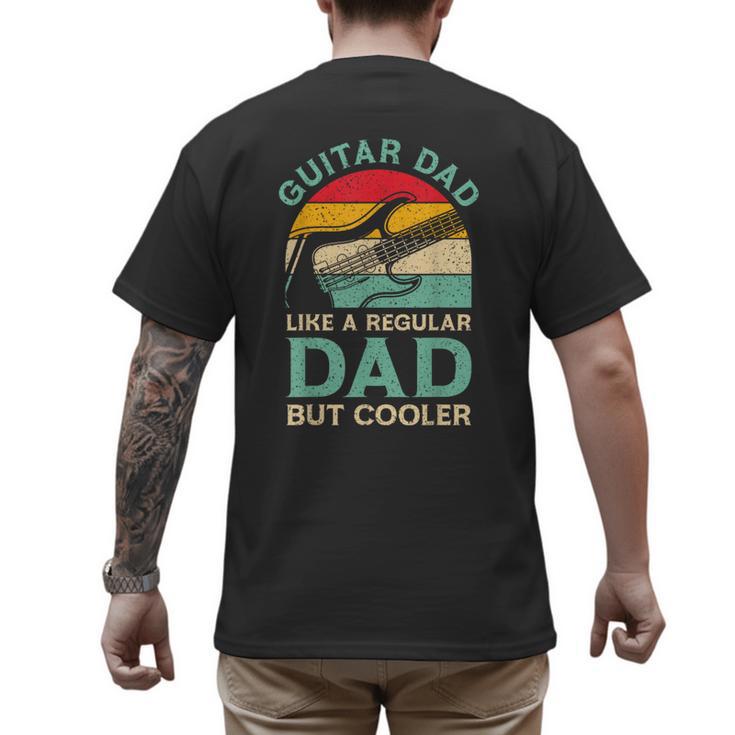 Fathers Day Guitar Dad For Guitarist Music Lover Dad Men's Back Print T-Shirt