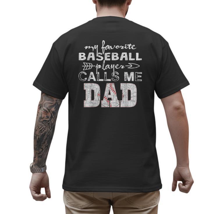 My Favorite Baseball Player Calls Me Dad Shirt Father's Day Men's Back Print T-Shirt