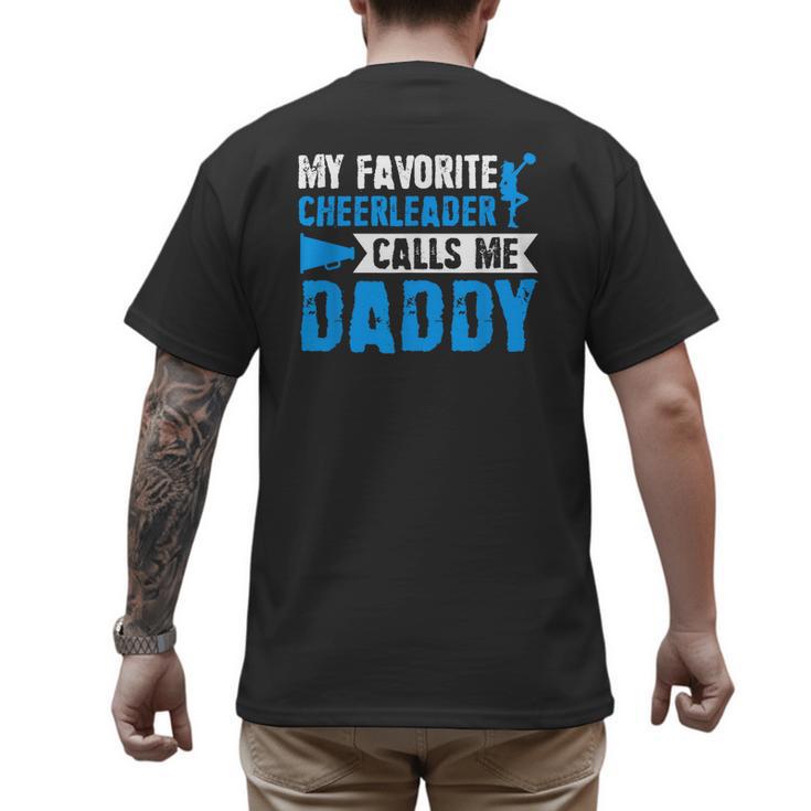 My Favorite Cheerleader Calls Me Daddy Cheer Dad Fathers Day Men's Back Print T-Shirt