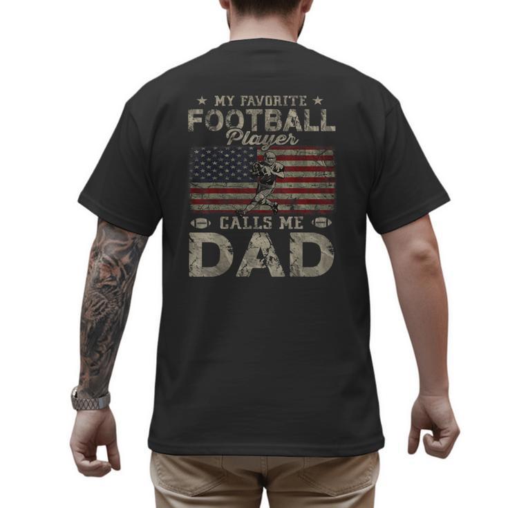 My Favorite Football Player Calls Me Dad Father's Day Men's Back Print T-Shirt