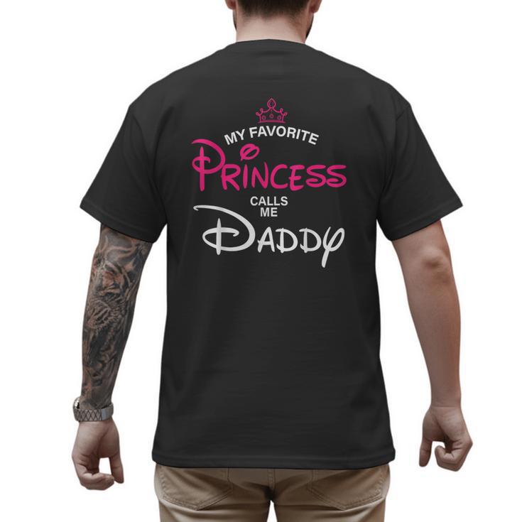 My Favorite Princess Calls Me Daddy Daughter Fathers Day Men Men's Back Print T-Shirt