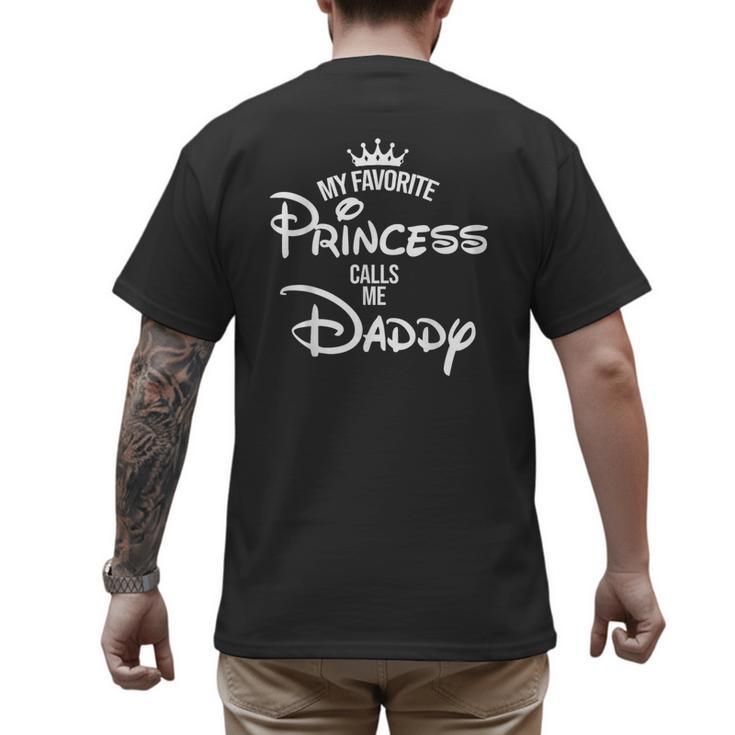 My Favorite Princess Calls Me Daddy Daddy Daughter T-Shirt Men's Back Print T-Shirt