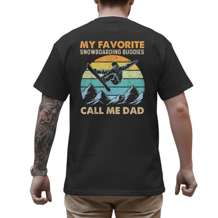 My Favorite Snowboarding Buddies Call Me Dad Snowboarder Men's Back Print T-Shirt