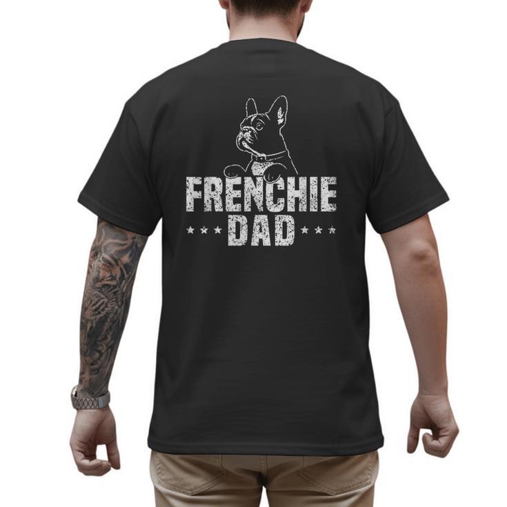 Frenchie Dad Lover Owner French Bulldog Father Daddy Papa Men Women Girls Kids Men's Back Print T-Shirt