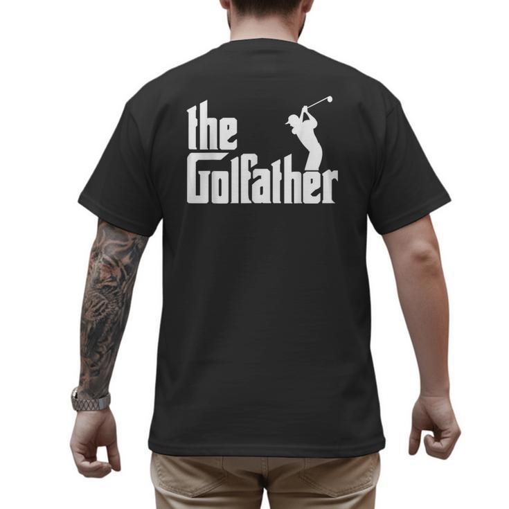 The GolfFather Golf Father God Father Dad Golfer Men's Back Print T-Shirt