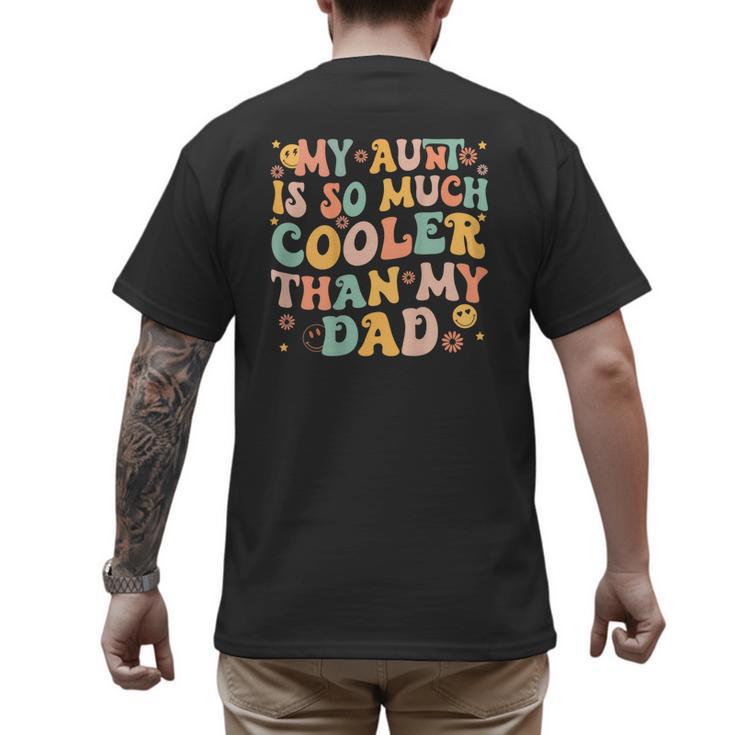 Groovy My Aunt Is So Much Cooler Than My Dad On Back Kids Men's Back Print T-Shirt