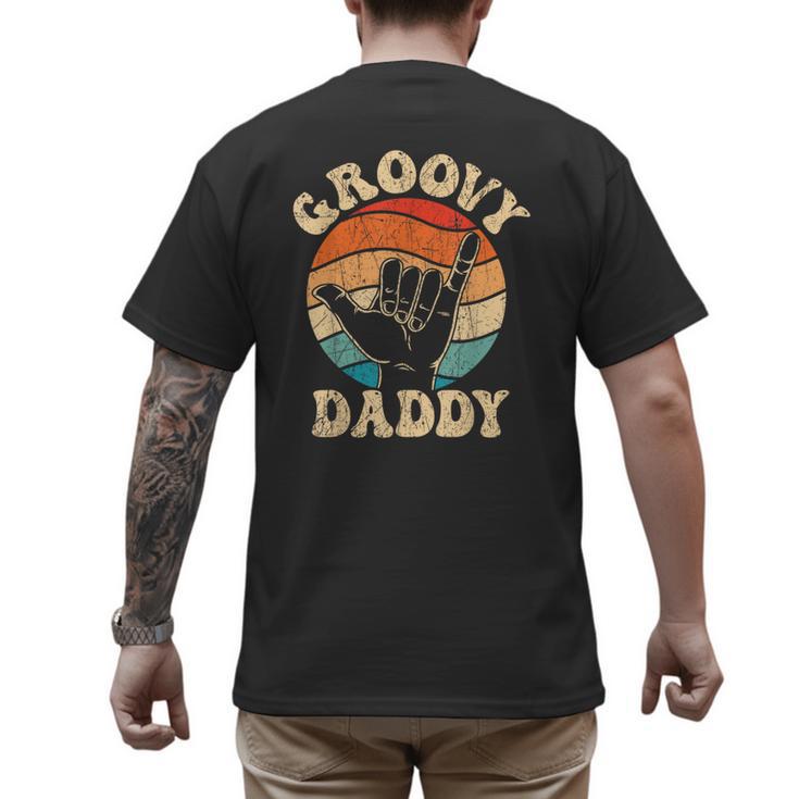 Groovy Daddy 70s Aesthetic Nostalgia 1970's Retro Groovy Dad Men's Back Print T-Shirt