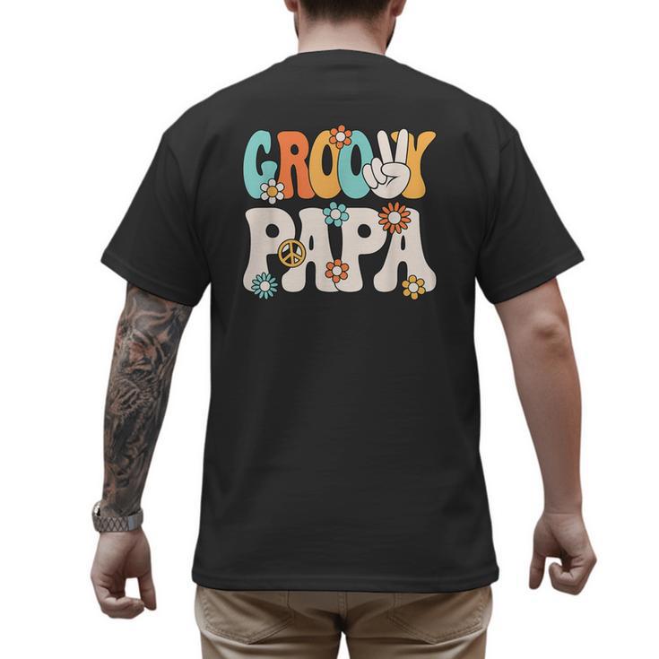 Groovy Papa Dad Retro Hippie 60s 70s Party Outfit Men Men's Back Print T-Shirt