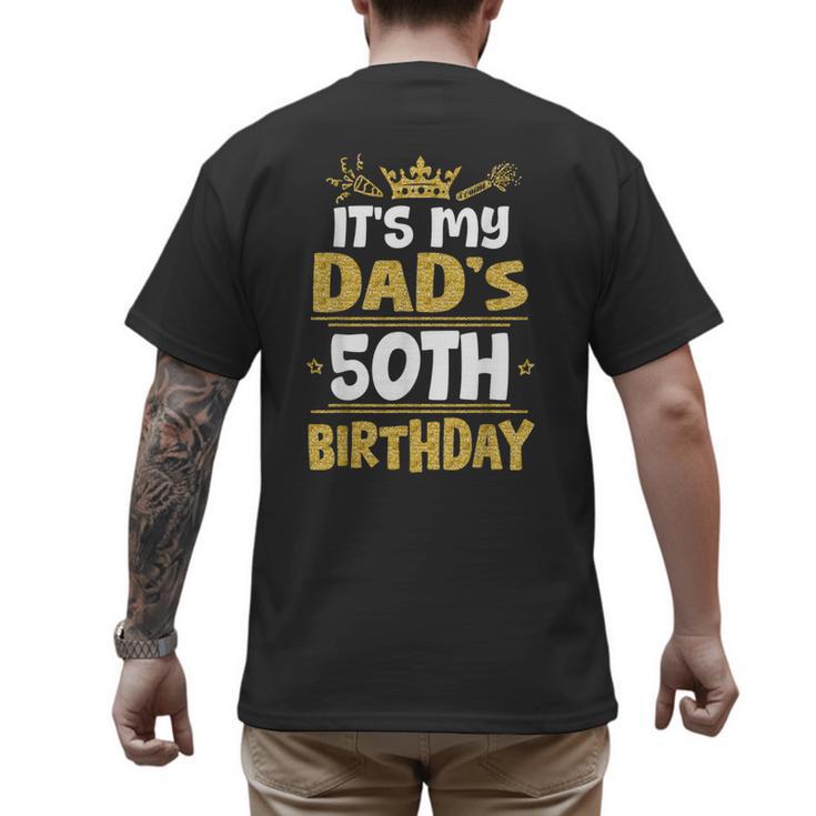 Happy It's My Dad's 50th Birthday 1975 50 Years Old Men's Back Print T-Shirt