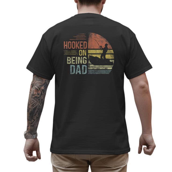 Hooked On Being Dad Fishing Dad Father's Day Men's Back Print T-Shirt