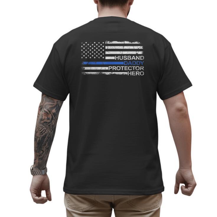 Husband Daddy Protector Hero Police Officer Father Dad Men's Back Print T-Shirt