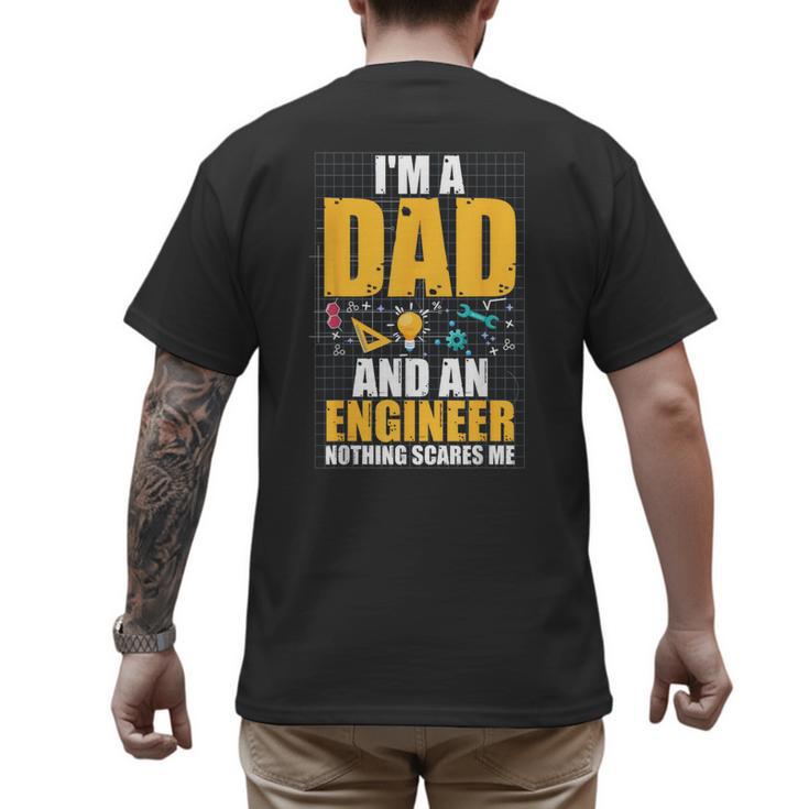 I'm A Dad And Engineer Father Day Engineering Men's Back Print T-Shirt