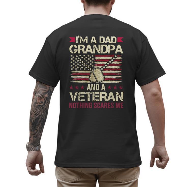 I'm a Dad Grandpa And a Veteran Nothing Scares Me Men's Back Print T-Shirt