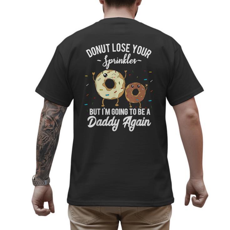 I'm Going To Be a Daddy Again Pregnancy Announcement Quote Men's Back Print T-Shirt