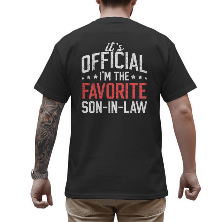 It's Official I'm The Favorite Son-In-Law Dad Father Men's Back Print T-Shirt