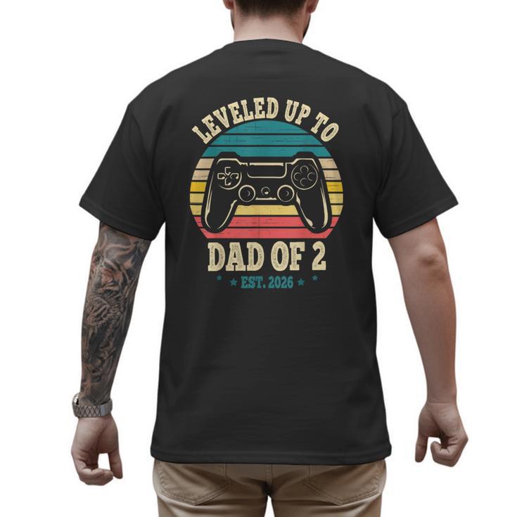 I Leveled Up To Dad Of 2 2026 Promoted To Dad Of Two Kids Men's Back Print T-Shirt