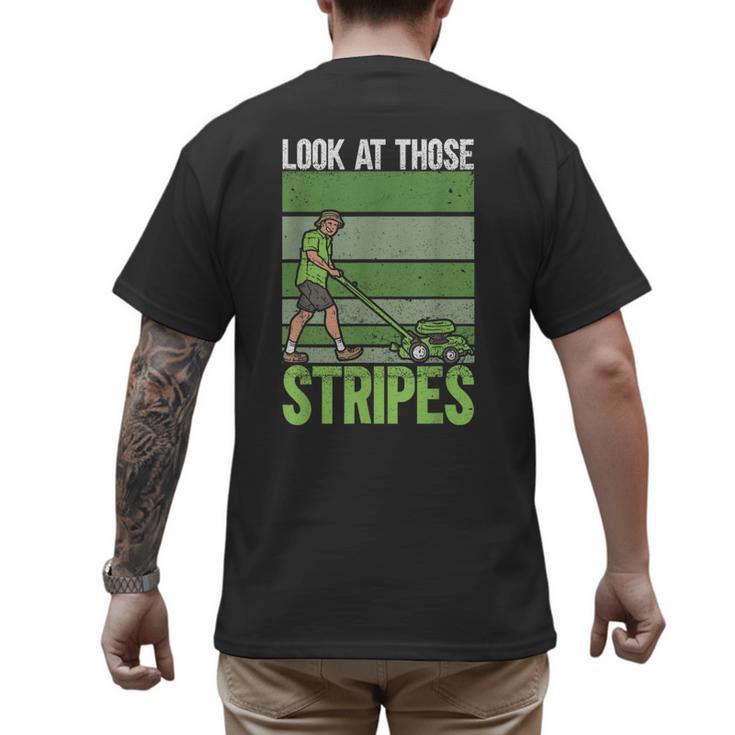 Look At Those Stripes Lawn Mowing Dad Lawn Mower Small Men's Back Print T-Shirt