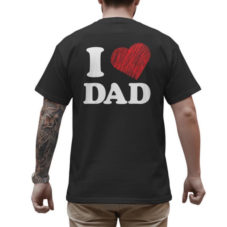 I Love Dad Men's Back Print T-Shirt
