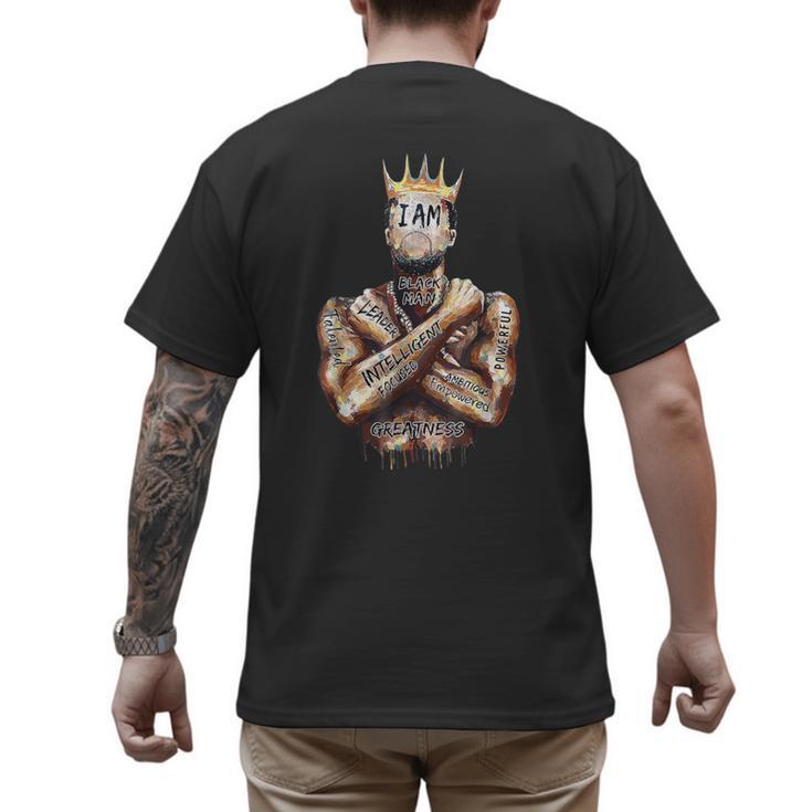 I Am Man King Powerful Dad Afro Melanin Black History Men's Back Print T-Shirt