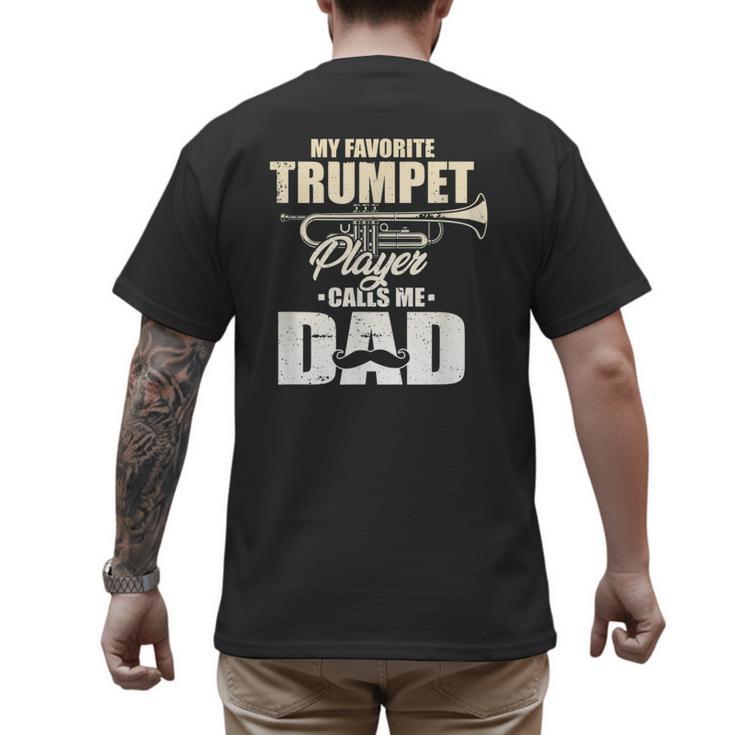 Marching Band Dad My Favorite Trumpet Player Calls Me Dad Men's Back Print T-Shirt
