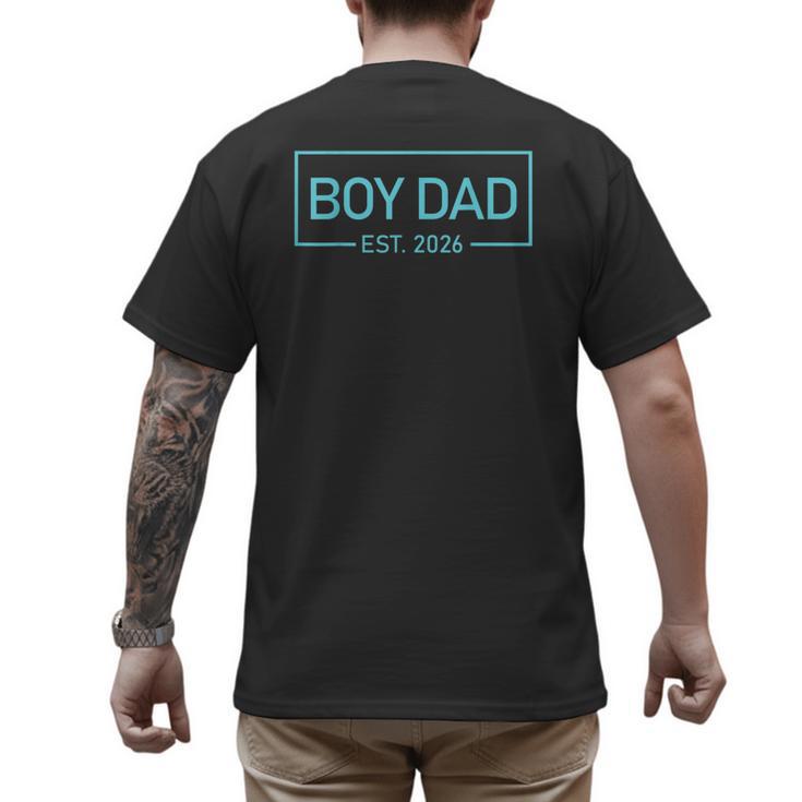Men Boy Dad Est 2026 Newborn Daddy Father Baby Boy Son Men's Back Print T-Shirt
