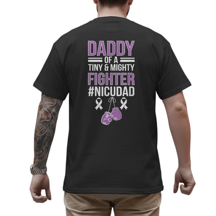 NICU Dad Micro Preemie Baby Dad Of NICU Warrior Appreciation Men's Back Print T-Shirt