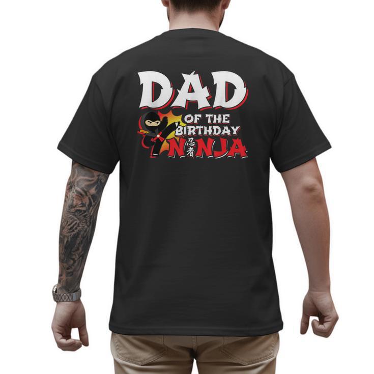 Ninja Birthday Party Dad Of The Birthday Ninja Small Men's Back Print T-Shirt