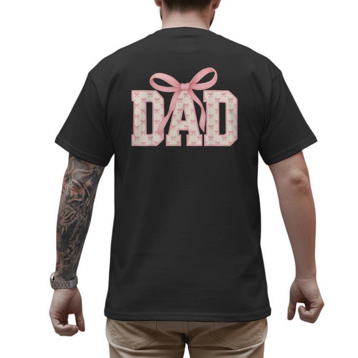 Pink Bow Dad Dad Life Best Dad Ever Father's Day Tees Men's Back Print T-Shirt