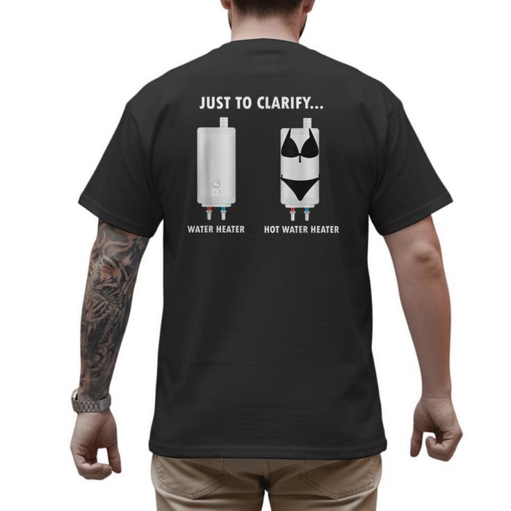 Plumber Hot Water Heater Plumbing Dad Joke Men's Back Print T-Shirt