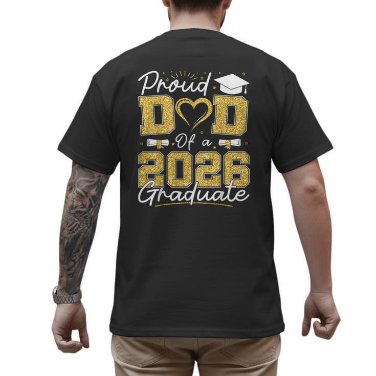 Proud Dad Of A 2026 Graduate Senior 2026 Grad Family Men's Back Print T-Shirt