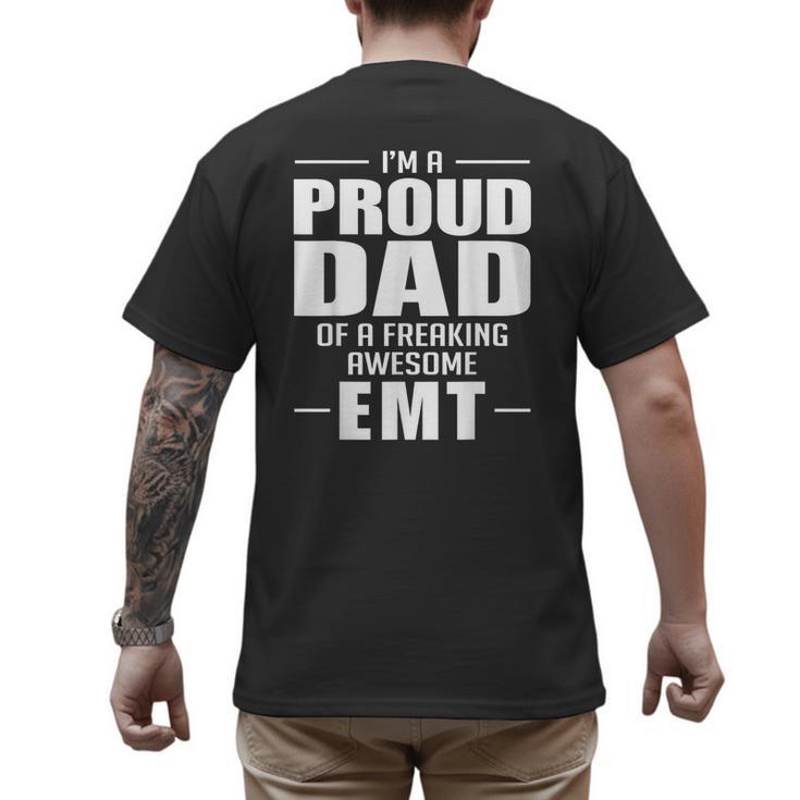 Proud Dad Of a Freaking Awesome EMT Emergency Medical Men's Back Print T-Shirt