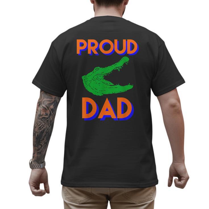 Proud Dad Of A Gator Unique Idea For Fathers Day Men's Back Print T-Shirt