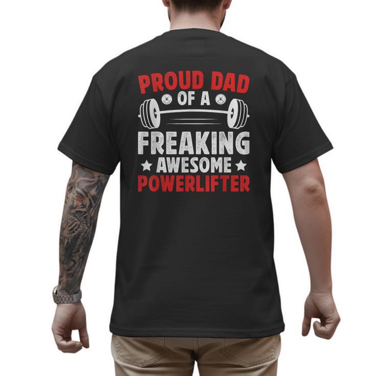 Proud Dad Of A Powerlifter Father Powerlifting Dad Men's Back Print T-Shirt