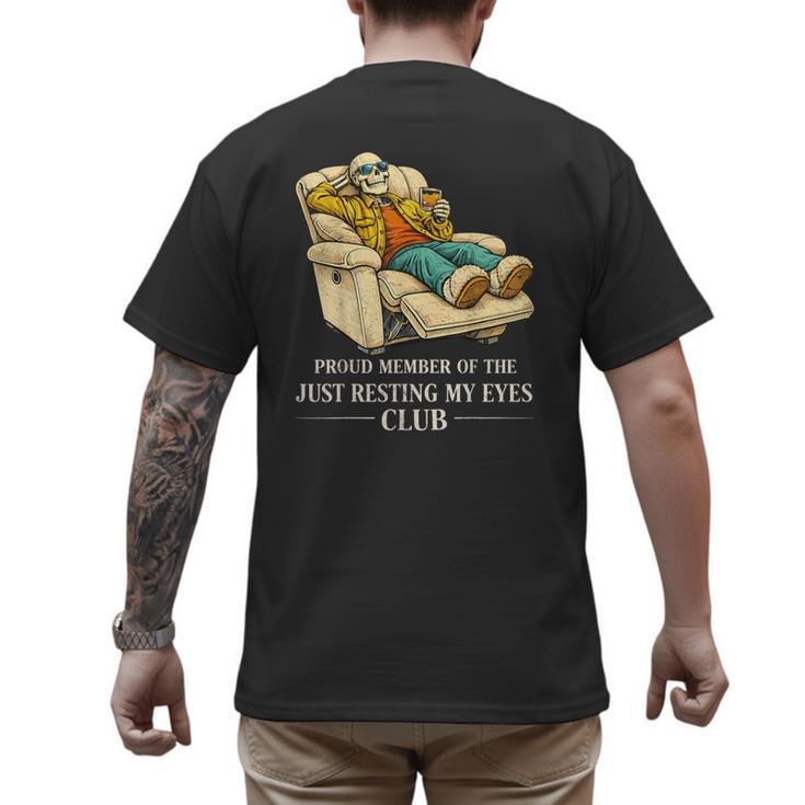 Proud Member Of The Just Resting My Eyes Club Dad Men's Back Print T-Shirt
