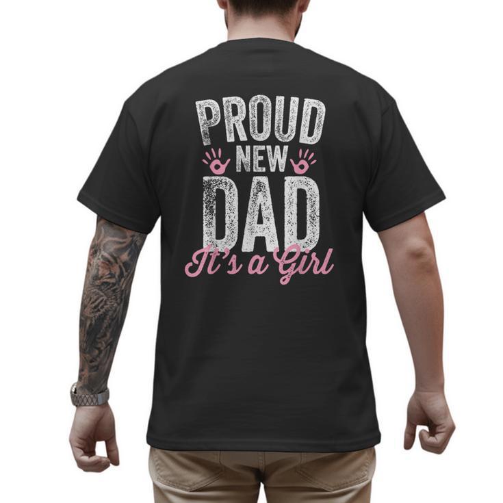 Proud New Dad It's A Girl Father To Be Soon To Be Dad Men's Back Print T-Shirt