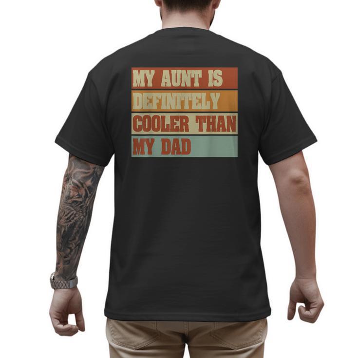 Retro Niece Nephew Auntie My Aunt Is Cooler Than My Dad Men's Back Print T-Shirt