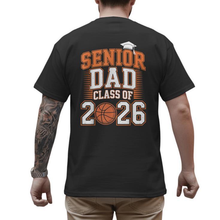Senior Dad Class Of 2026 Graduate Basketball Graduation 2026 Men's Back Print T-Shirt