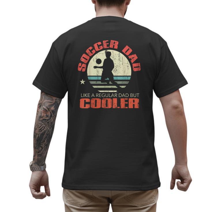 Soccer Dad Player Fan Best For Men Men's Back Print T-Shirt