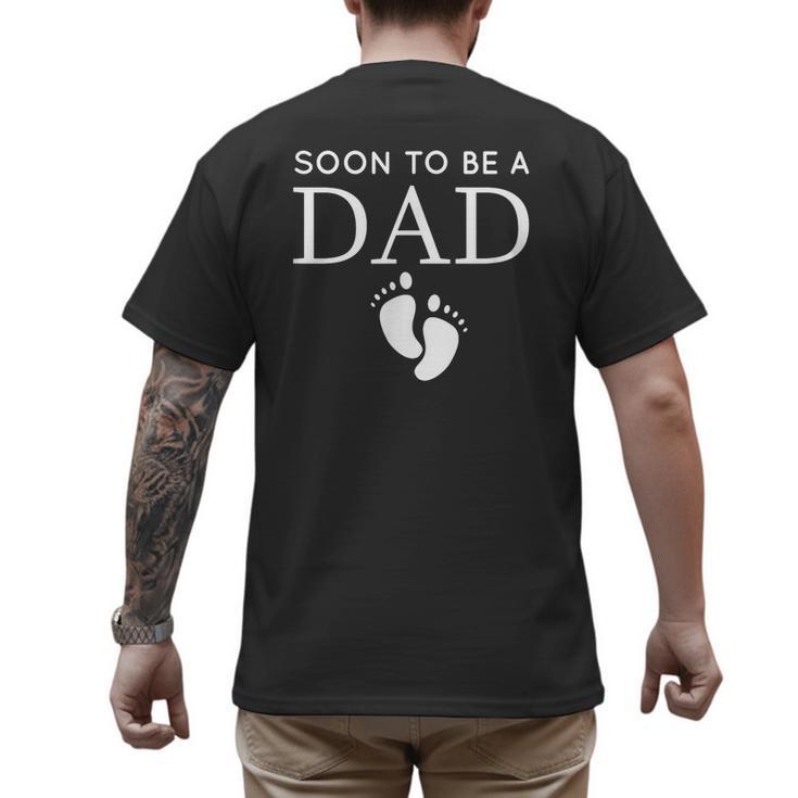 Soon To Be A Dad Unique Father For Would Be Daddy Men's Back Print T-Shirt