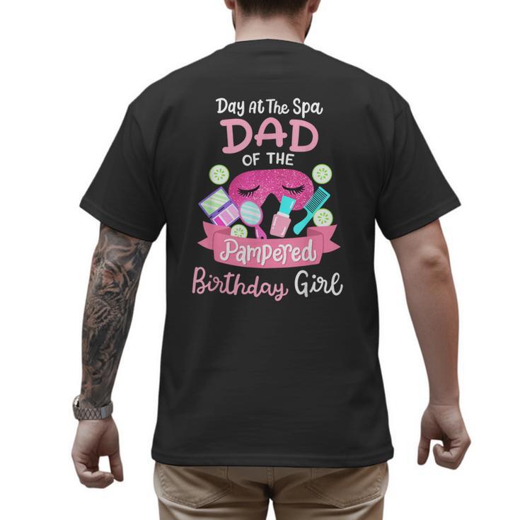 Spa Birthday Party Dad Of The Pampered Bday Girl Family Men's Back Print T-Shirt